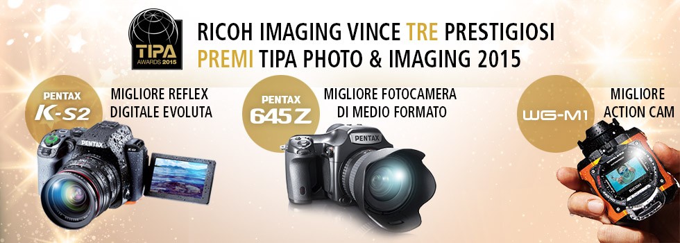Ricoh Imaging vince tre prestigiosi premi TIPA 2015
